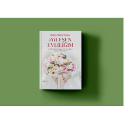 İyileşen Evliliğim - Hatice Kübra Tongar