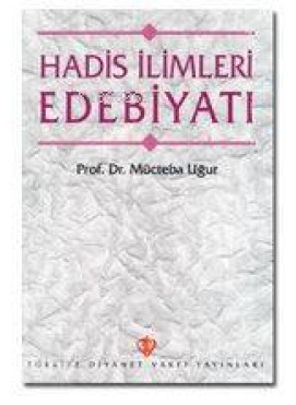 Hadis İlimleri Edebiyatı