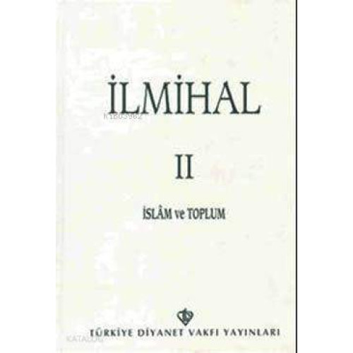 İlmihal 2; İslam ve Toplum