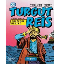 Denizler Hakimi Turgut Reis (Ciltli)