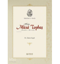 Sahib-u'l Vefa Hace Musa Topbaş