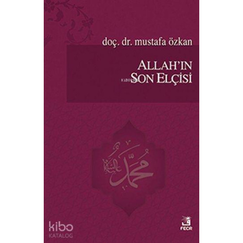 Allah'ın Son Elçisi