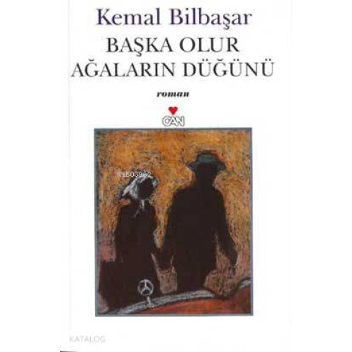 Başka Olur Ağaların Düğünü