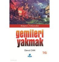 Gemileri Yakmak