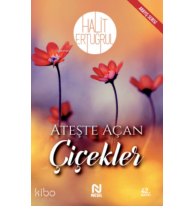 Ateşte Açan Çiçekler
