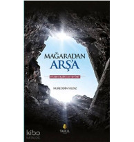 Mağaradan Arş'a