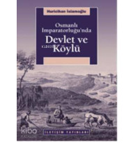 Osmanlı İmparatorluğu'nda Devlet ve Köylü