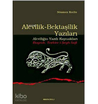 Alevilik-Bektaşilik Yazıları; (Aleviliğin Yazılı Kaynakları - Buyruk Tezkire-i Şeyh Safi)