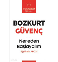 Nereden Başlayalım; Eğitimin Abc'si