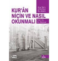 Kurân Niçin ve Nasıl Okunmalı
