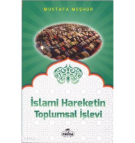 İslami Hareketin Toplumsal İşlevi