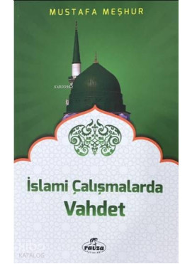 İslami Çalışmalarda Vahdet