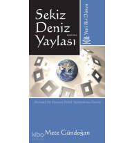 Sekiz Deniz Yaylası Yeni Bir Dünya