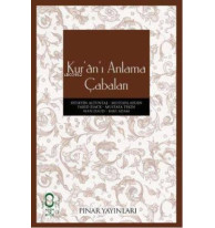 Kur'ân'ı Anlama Çabaları