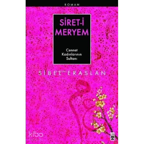 Siret-i Meryem; Cennet Kadınlarının Sultanı