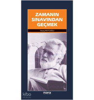 Zamanın Sınavından Geçmek