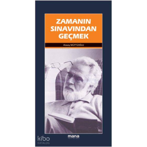 Zamanın Sınavından Geçmek