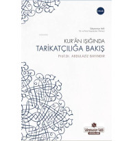 Kur'an Işığında Tarikatçılığa Bakış