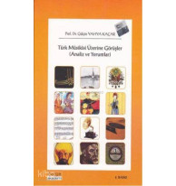 Türk Musikisi Üzerine Görüşler; (Analizler ve Yorumlar)