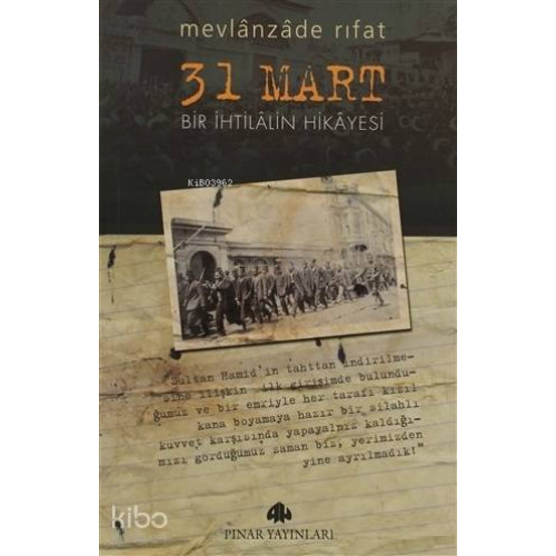 31 Mart - Bir İhtilalin Hikayesi