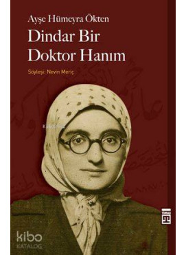 Dindar Bir Doktor Hanım