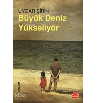 Büyük Deniz Yükseliyor