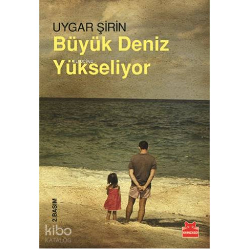 Büyük Deniz Yükseliyor