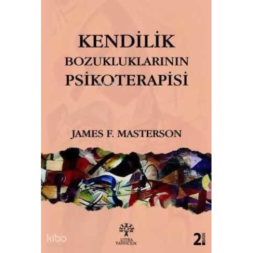 Kendilik Bozukluklarının Psikoterapisi