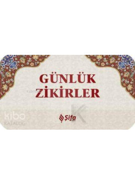 Günlük Zikirler