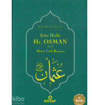 Şehit Halife Hz. Osman (r.a.)