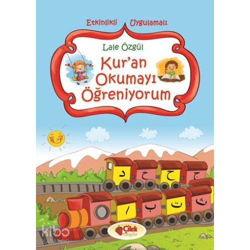 Kur'an Okumayı Öğreniyorum; Etkinlikli - Uygulamalı