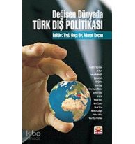 Değişen Dünyada Türk Dış Politikası