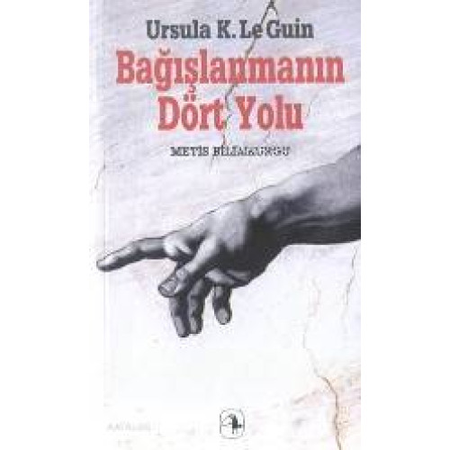 Bağışlanmanın Dört Yolu