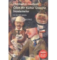 Ölen Bir Kültür Üzerine İncelemeler