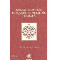 Kurban Kesmenin Psikolojik ve Metafizik Temelleri