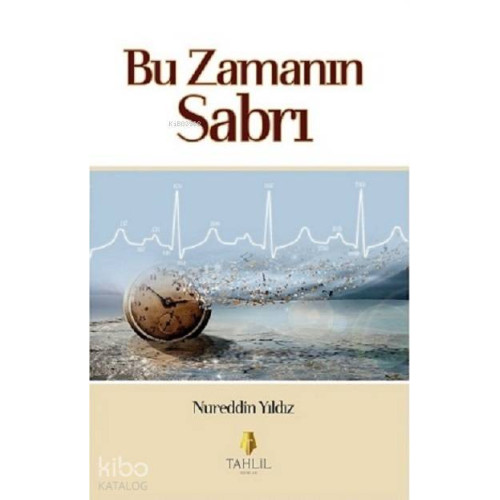 Bu Zamanın Sabrı