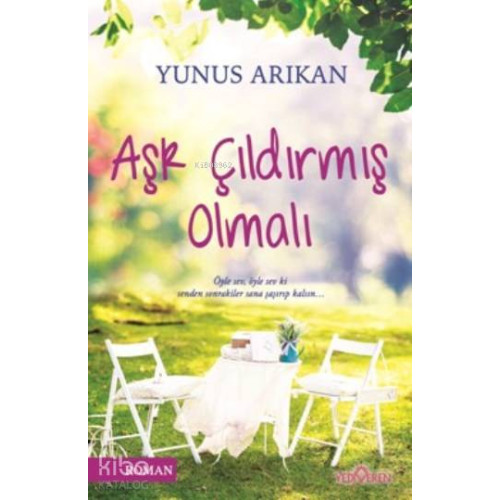 Aşk Çıldırmış Olmalı