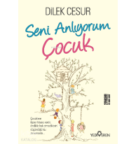 Seni Anlıyorum Çocuk