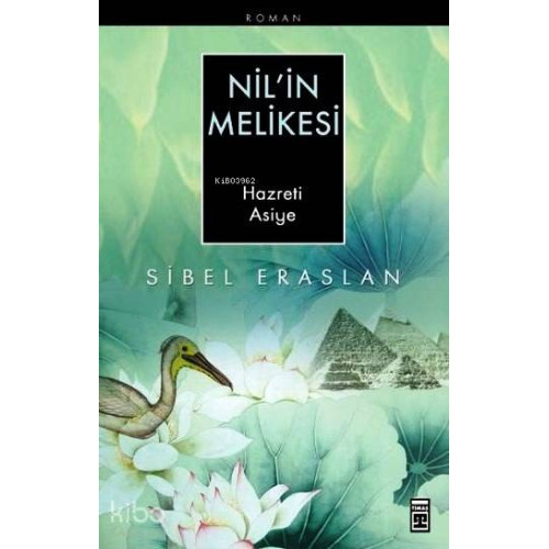 Nil'in Melikesi Hazreti Asiye