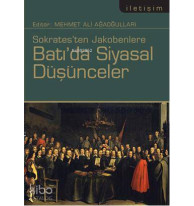 Sokratesten Jakobenlere Batı'da Siyasal Düşünceler