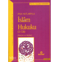Anahatlarıyla İslam Hukuku (Cilt- 3)