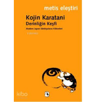 Derinliğin Keşfi; Modern Japon Edebiyatının Kökenleri