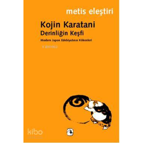 Derinliğin Keşfi; Modern Japon Edebiyatının Kökenleri