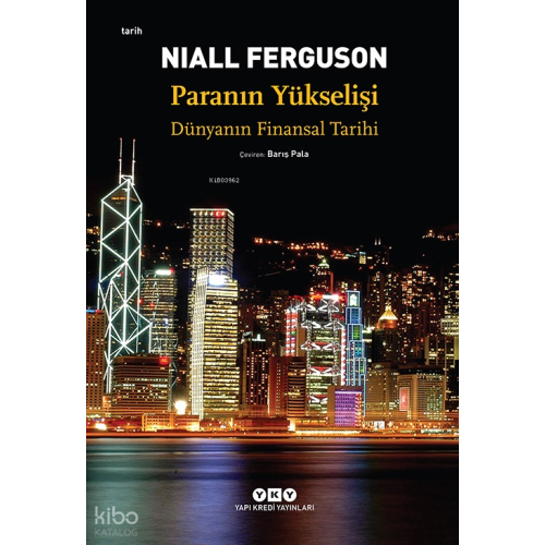 Paranın Yükselişi; Dünyanın Finansal Tarihi