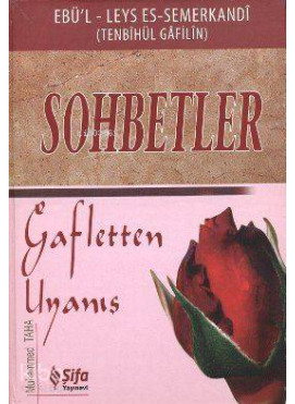 Sohbetler; Gafletten Uyanış