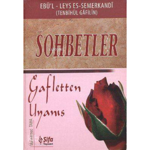 Sohbetler; Gafletten Uyanış