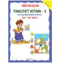 Dini Bilgiler Faaliyet Kitabı 3; Peygamberimizin Hayatı