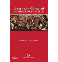 Yüksek Din Öğretimi ve Dini Köktencilik