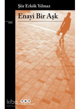Enayi Bir Aşk