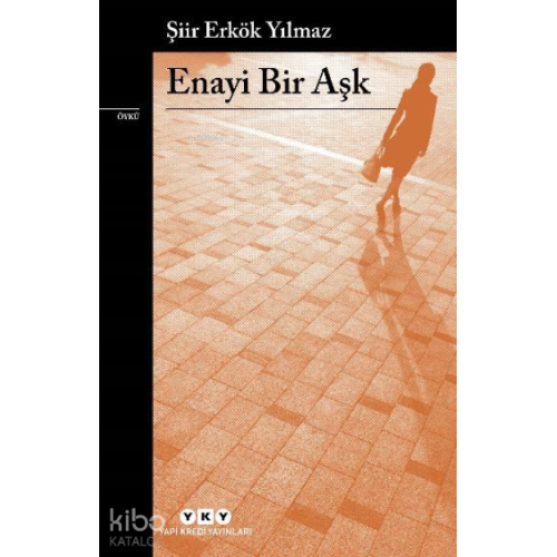 Enayi Bir Aşk